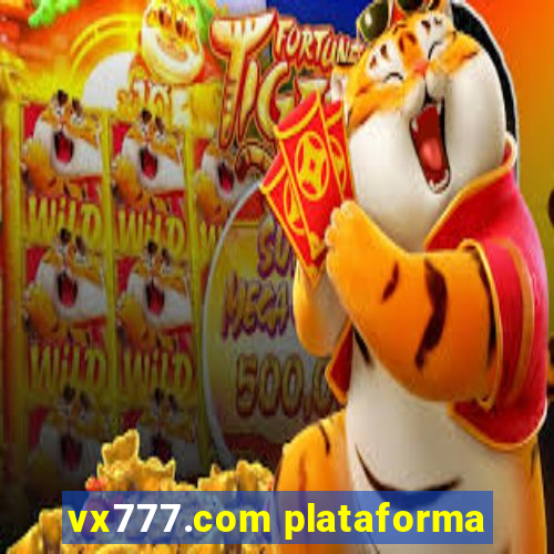 vx777.com plataforma